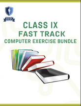 Fast Track Exercise Class IX Computer Bundle 2024-25